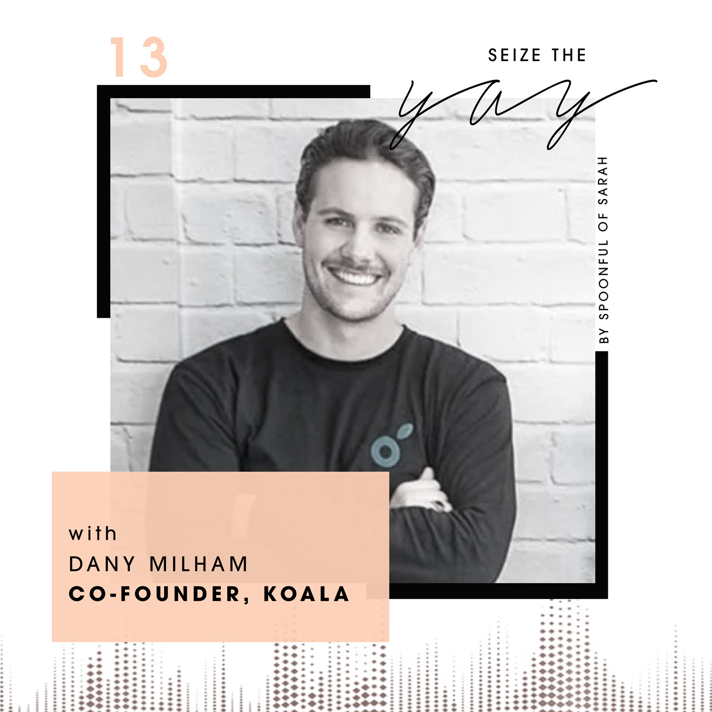 Dany Milham // The ultimate tech-based disruptor saving our time, sleep ...