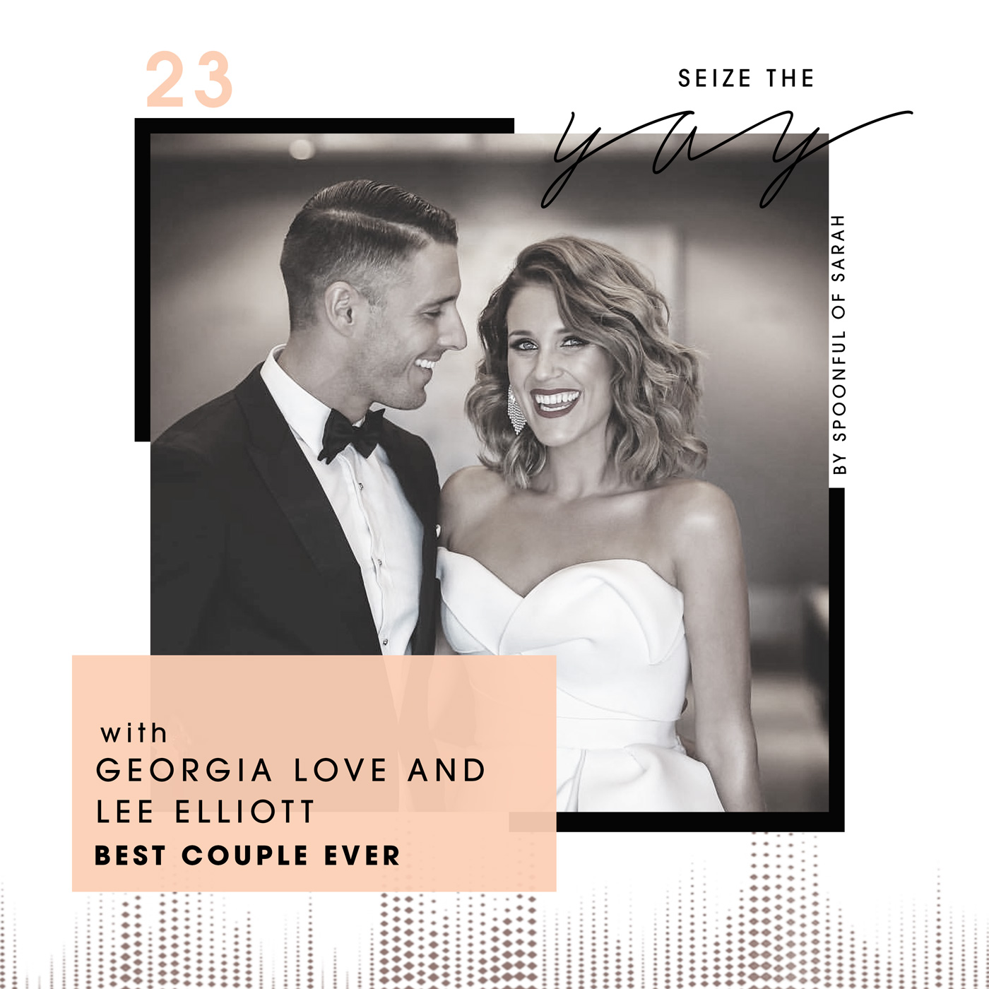 Georgia Love and Lee Elliott // The punniest threeYAY chat with the  dreamiest duo in town - Spoonful of Sarah